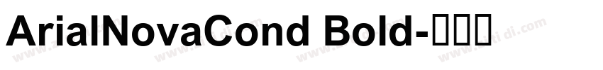 ArialNovaCond Bold字体转换